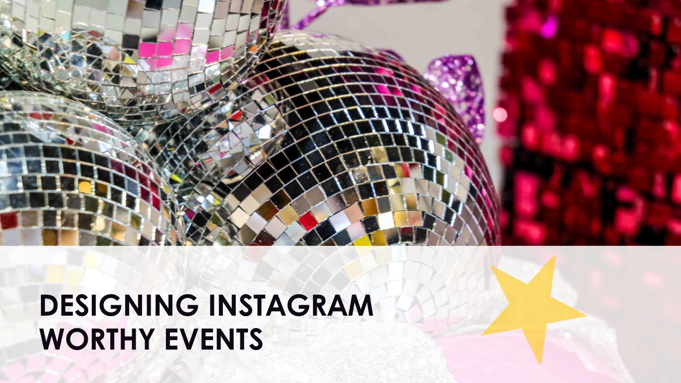 Instagram-Worthy Events