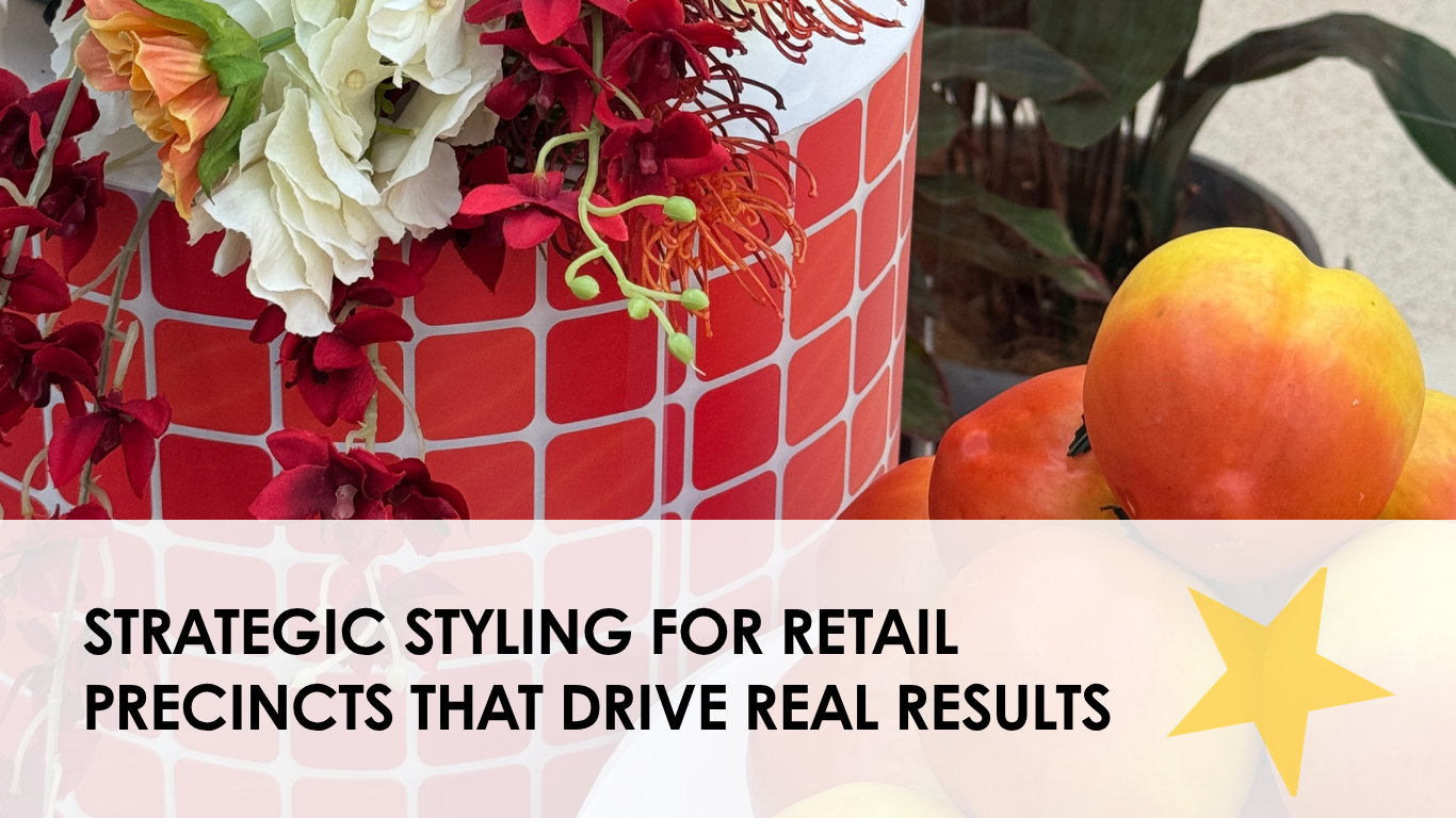 Strategic Styling for Retail Precincts That Drive Real Results
