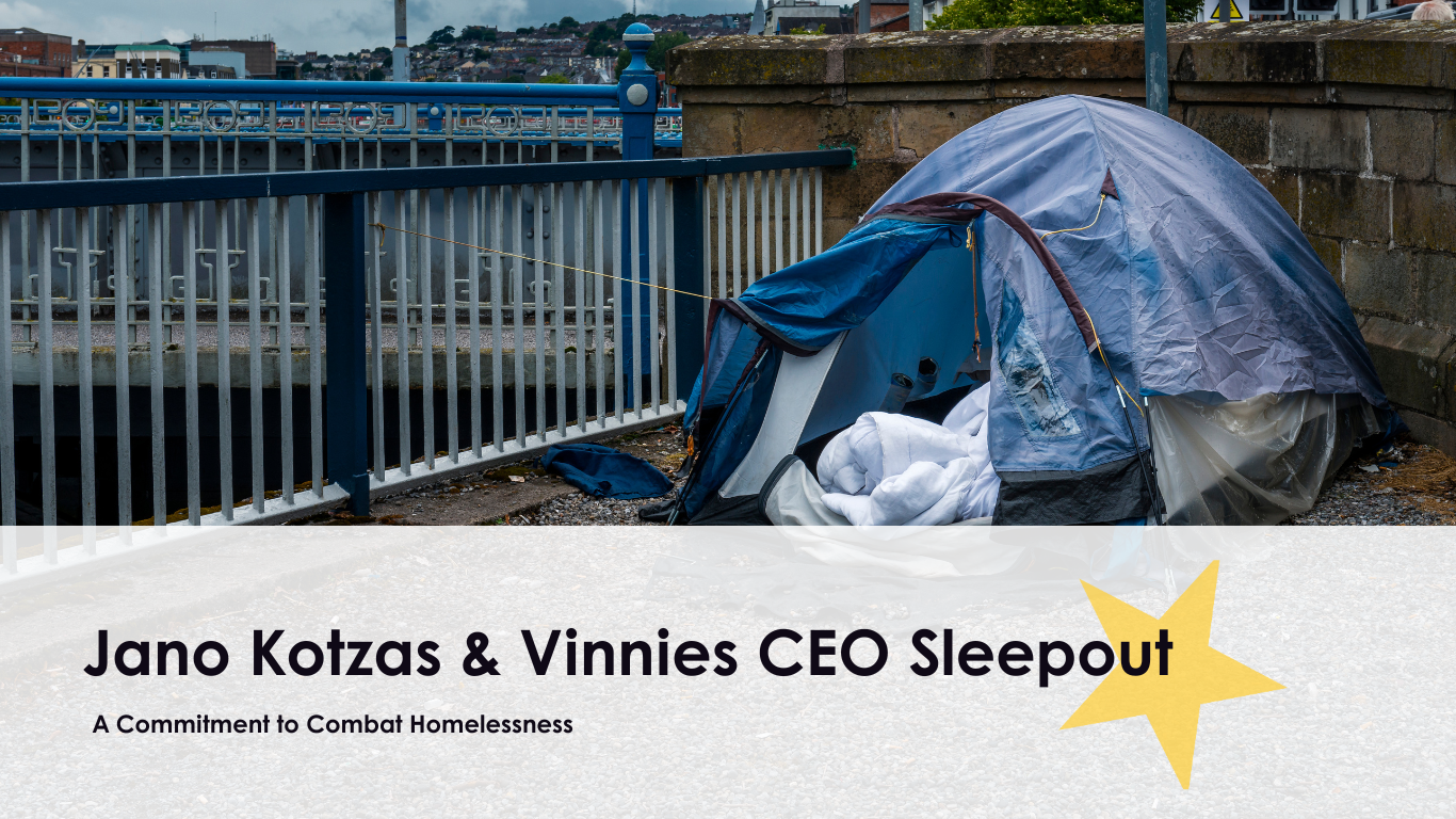Jano Kotzas & Vinnies CEO Sleepout: A Commitment to Combat Homelessness