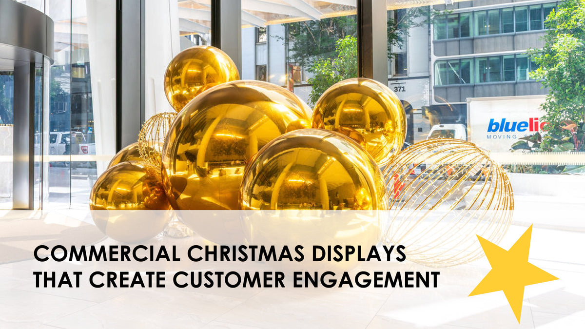 Commercial Christmas Displays That Create Customer Engagement
