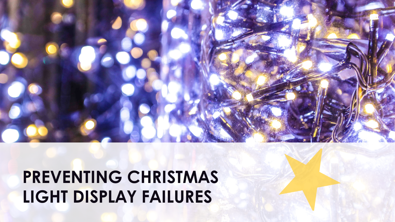 Preventing Light Display Failures in Commercial Christmas Setups