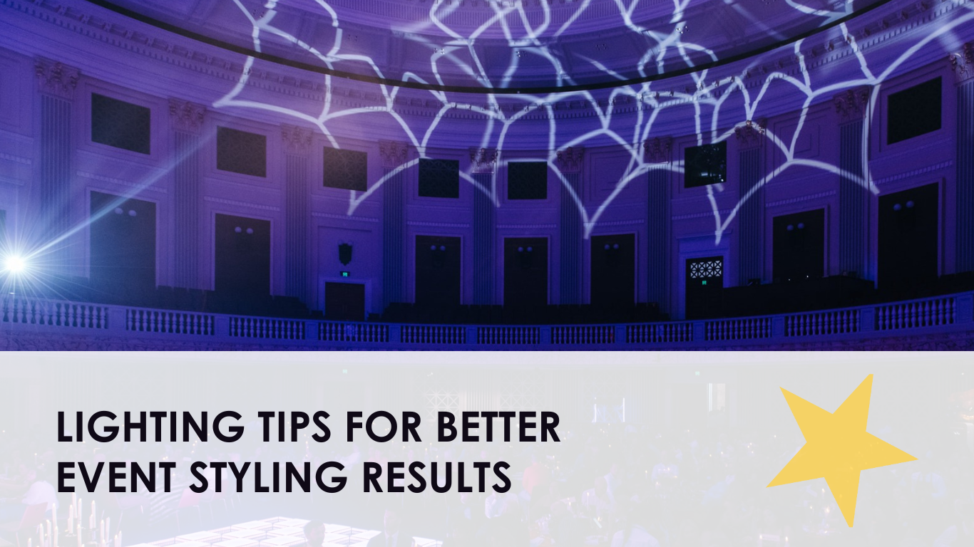 Lighting Tips for Better Event Styling Results