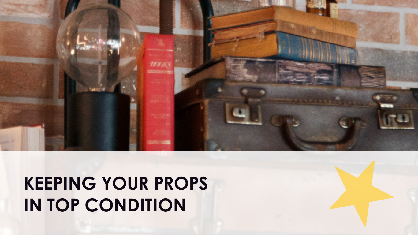 Keeping Your Props in Top Condition