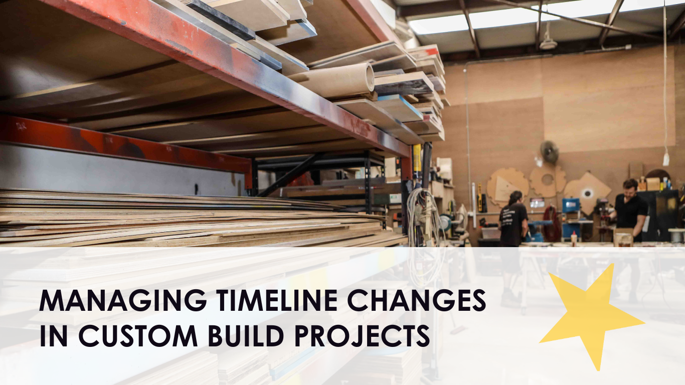 Managing Timeline Changes in Custom Build Projects