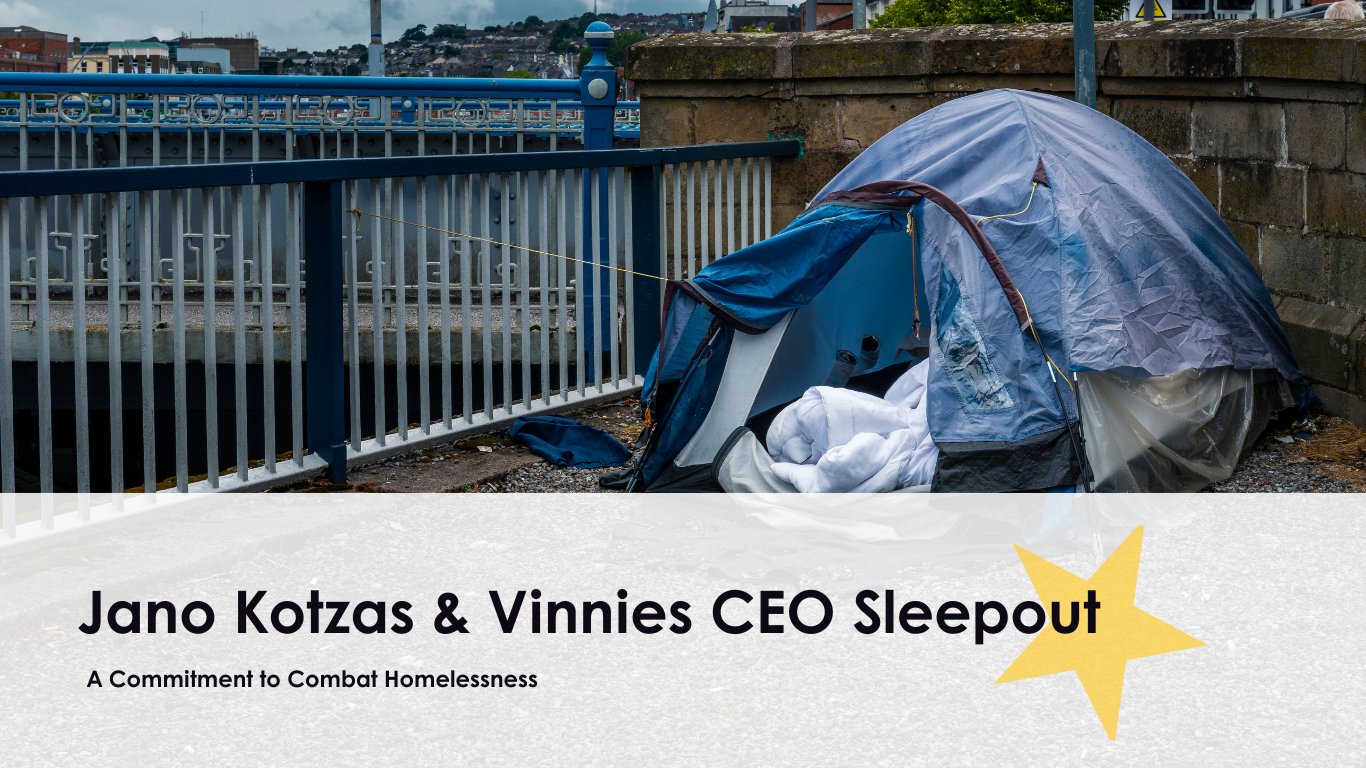 Jano Kotzas &amp; Vinnies CEO Sleepout: A Commitment to Combat Homelessness